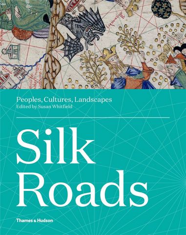 Silk Roads: Peoples, Cultures, Landscapes - фото 1