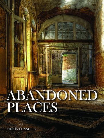 Abandoned Places. A Photographic Exploration of More...