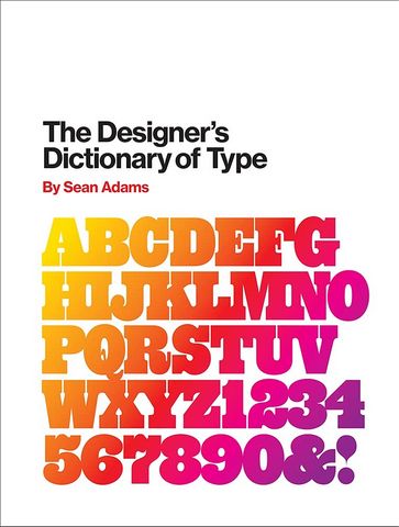 The Designers Dictionary of Type - фото 1
