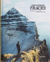 The Hidden Tracks: Wanderlust – Hiking Adventures off the Beaten Path