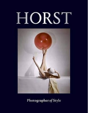 Horst: Photographer of Style