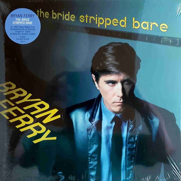 Bryan Ferry – The Bride Stripped Bare (Vinyl)