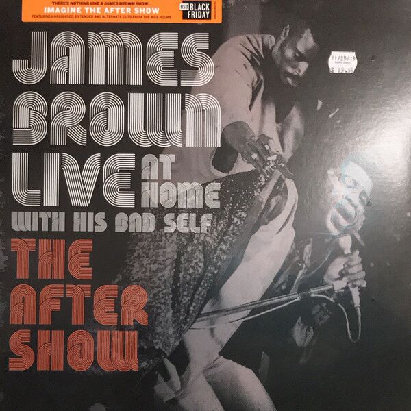 James Brown – Live At Home With His Bad Self (The After Show) (Vinyl)