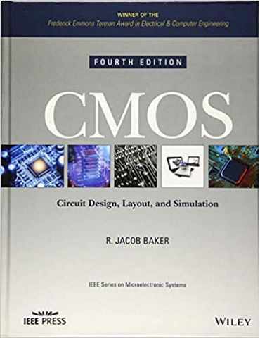 CMOS: Circuit Design, Layout, and Simulation (IEEE Press Series on Microelectronic Systems) 4th Edit - фото 1