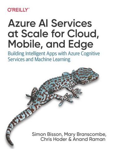 Azure AI Services at Scale for Cloud, Mobile, and Edge....