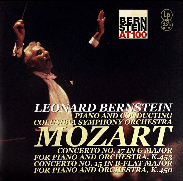 Mozart* - Leonard Bernstein Piano And Conducting Columbia Symphony Orchestra – Concerto No. 17 In G Major For Piano And Orchestra, K.543 / Symphony No. 15 In B-Flat Major For Piano And Orchestra, K.450 (Vinyl)