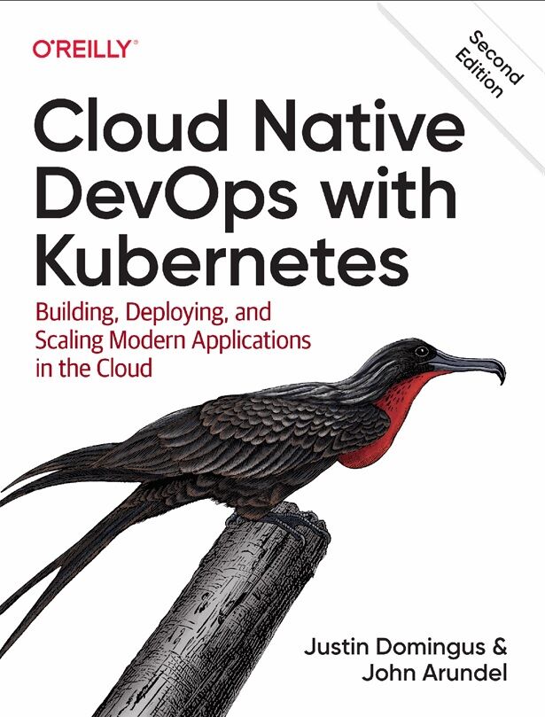 Cloud Native DevOps with Kubernetes. Building, Deploying, and Scaling Modern Applications in the Cloud. 2nd Edition - Разработка програмного обеспечения