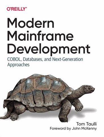 Modern Mainframe Development. COBOL, Databases, and...