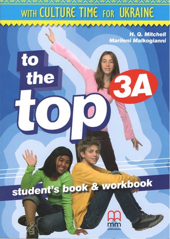 To+the+Top+3A.+Student%27s+Book+%2B+Workbook+with+CD-ROM+with+Culture+Time+for+Ukraine - фото 1