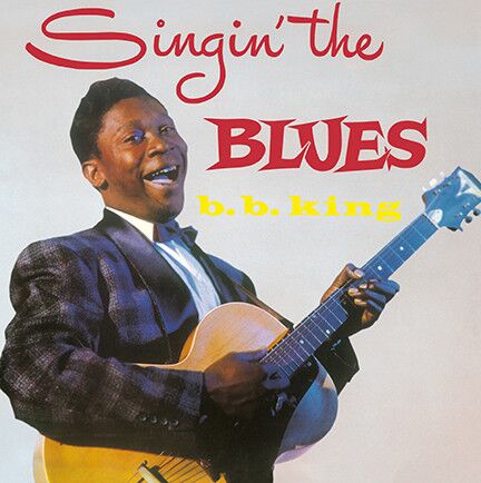 B.B. King – Singin' The Blues (Vinyl)