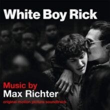 Max Richter – White Boy Rick (Original Motion Picture Soundtrack) (Vinyl)
