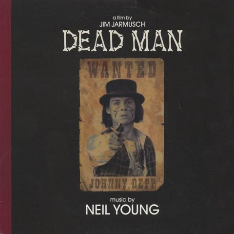 Neil Young – Dead Man (Original Motion Picture Soundtrack) (2LP, Album, Reissue, Vinyl) - фото 1