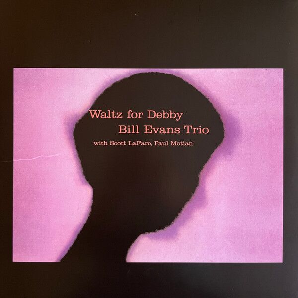The Bill Evans Trio, Scott LaFaro, Paul Motian – Waltz for Debby (Vinyl)