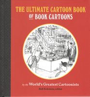 The Ultimate Cartoon Book of Book Cartoons
