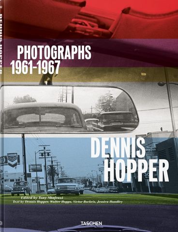 Dennis Hopper. Photographs 1961–1967
