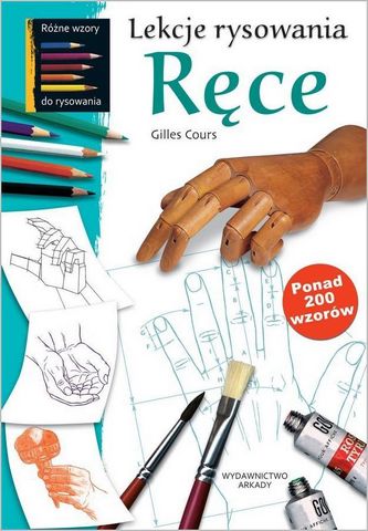 Lekcje rysowania. Rece
