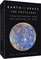 Earth and Space. 100 Postcards. Featuring Photographs from the Archives of NASA