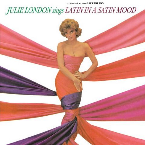 Julie+London+%E2%80%93+Julie+London+Sings+Latin+In+A+Satin+Mood+%28Vinyl%29 - фото 1