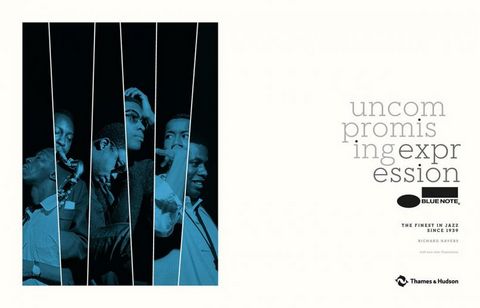 Blue Note. Uncompromising Expression: The Finest in Jazz Since 1939 - фото 3