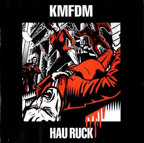 KMFDM – Hau Ruck (CD) - фото 1