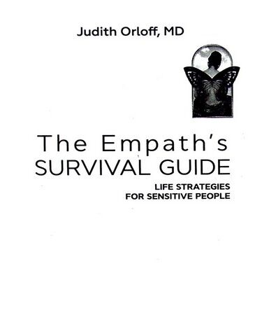 Виживання для емпата: життєві стратегії для чутливих людей - фото 3