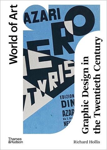Graphic Design in the Twentieth Century. A Concise...