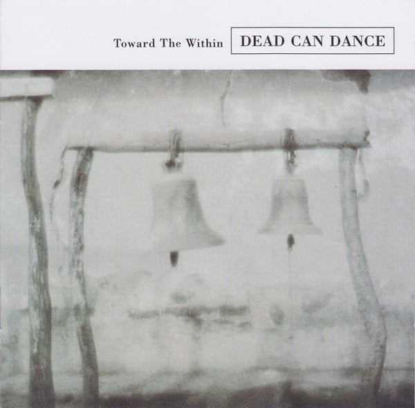 Dead Can Dance – Toward The Within (CD, Album, Reissue, Remastered, Super Jewel Box)