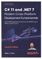 C# 11 and .NET 7. Modern Cross-Platform Development Fundamentals - Языки и среды программирования
