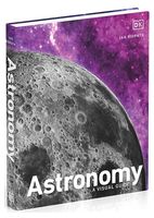 Astronomy. A Visual Guide - Астрономия