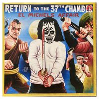 El Michels Affair – Return To The 37th Chamber (Vinyl) - Jazz