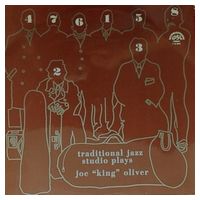 Traditional Jazz Studio – Plays Joe “King” Oliver (Vinyl)