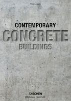 100 Contemporary Concrete Buildings - Дизайн