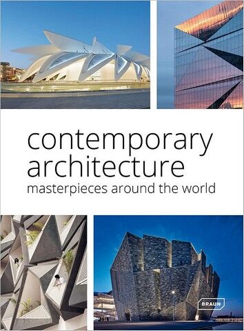 Contemporary Architecture. Masterpieces around the World - фото 1