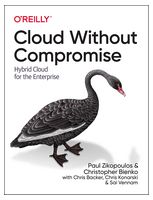 Cloud Without Compromise. Hybrid Cloud for the Enterprise. 1st Ed. - Бизнес литература