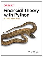 Financial Theory with Python: A Gentle Introduction. 1st Ed. - WEB-программирование
