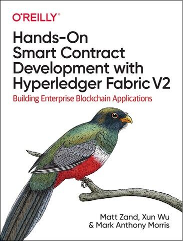 Hands-On Smart Contract Development with Hyperledger Fabric V2. Building Enterprise Blockchain Applications. 1st Ed. - фото 1