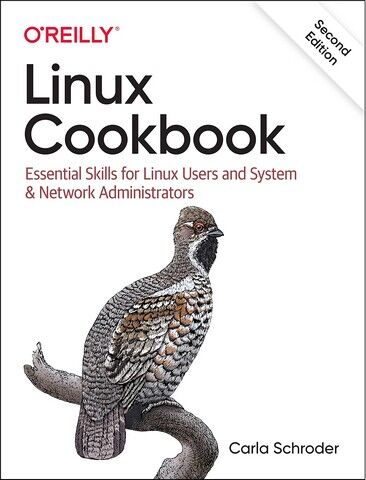 Linux Cookbook. Essential Skills for Linux Users and System & Network Administrators. 2nd Ed. - фото 1