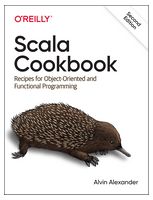 Scala Cookbook: Recipes for Object-Oriented and Functional Programming. 2nd Ed. - Функциональное программирование