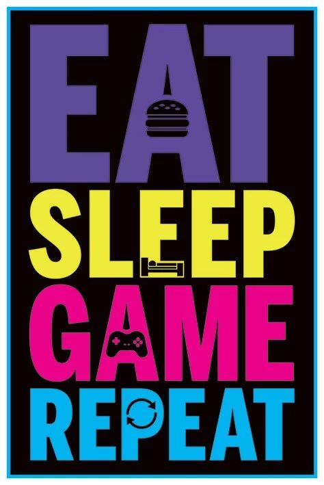 Eat, Sleep, Game, Repeat - Gaming (Постер)