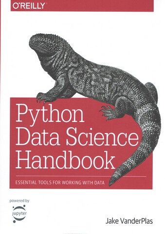 Python Data Science Handbook: Essential Tools for Working...