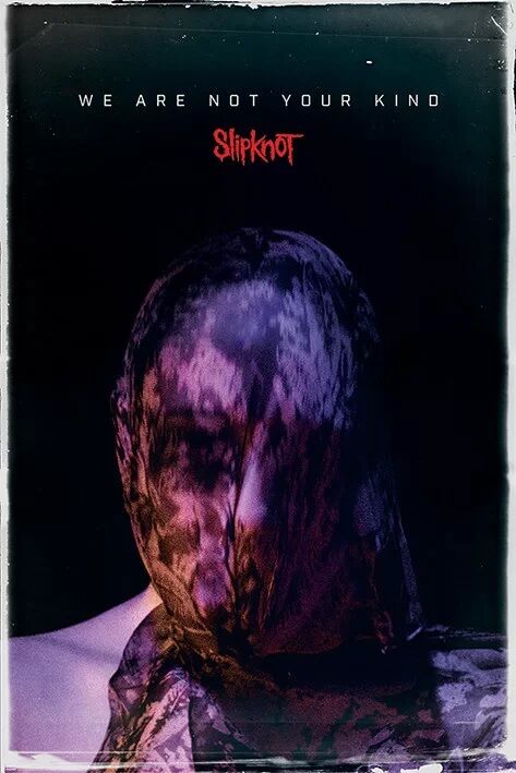 Slipknot - We Are Not Your Kind (Постер) - Открытки Календари Плакаты