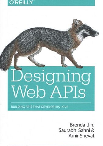 Designing Web APIs: Building APIs That Developers Love...
