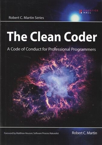 The Clean Coder: A Code of Conduct for Professional Programmers - фото 1