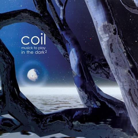 Coil – Musick To Play In The Dark? (Vinyl) - фото 1