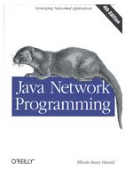 Java Network Programming, 4th Edition Developing Applications Networked