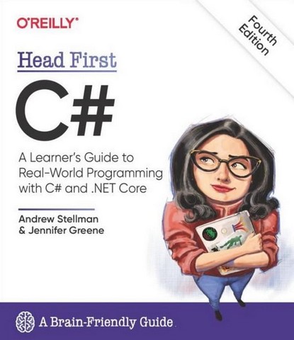 Head First C#: A Learners Guide to Real-World Programming with C# and .NET Core 4th Edition - фото 1