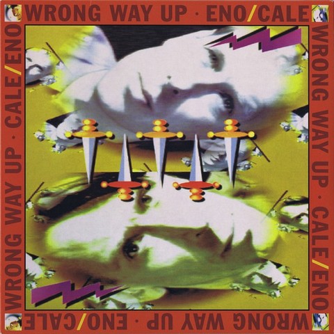 Eno / Cale – Wrong Way Up (Vinyl, LP, Album, Reissue, 30th Anniversary) - фото 1