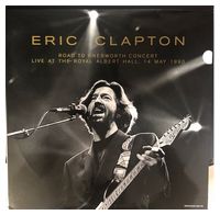 Eric Clapton – Road To Knebworth Concert: Live At The Royal Albert Hall, 14 May 1990 (Vinyl) - Виниловые пластинки