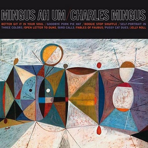Charles Mingus – Mingus Ah Um (Blue Vinyl) - фото 1