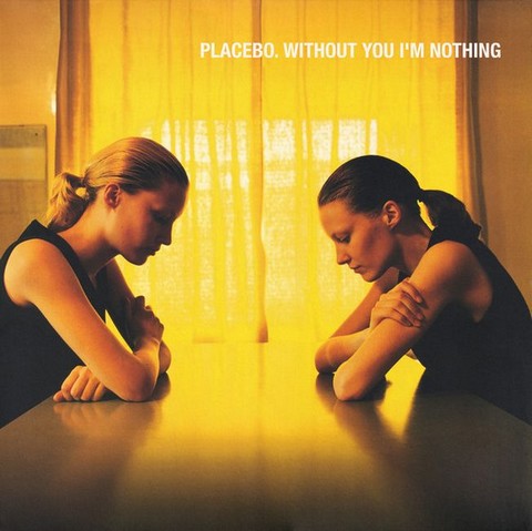 Placebo – Without You Im Nothing (Vinyl) - фото 1